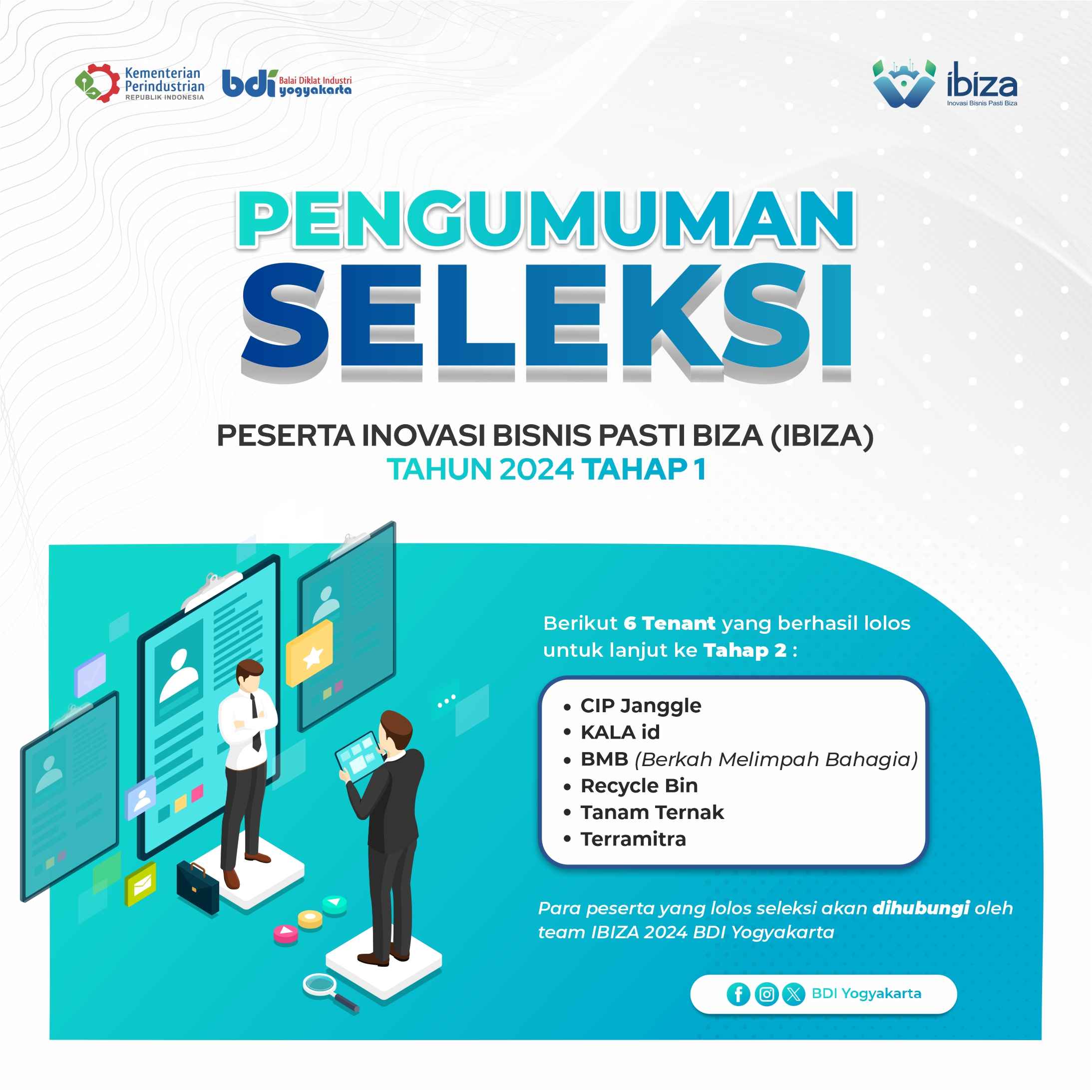 Pengumuman Seleksi Tahap 1 Inkubator Bisnis BDI Yogyakarta (IBIZA 2024)