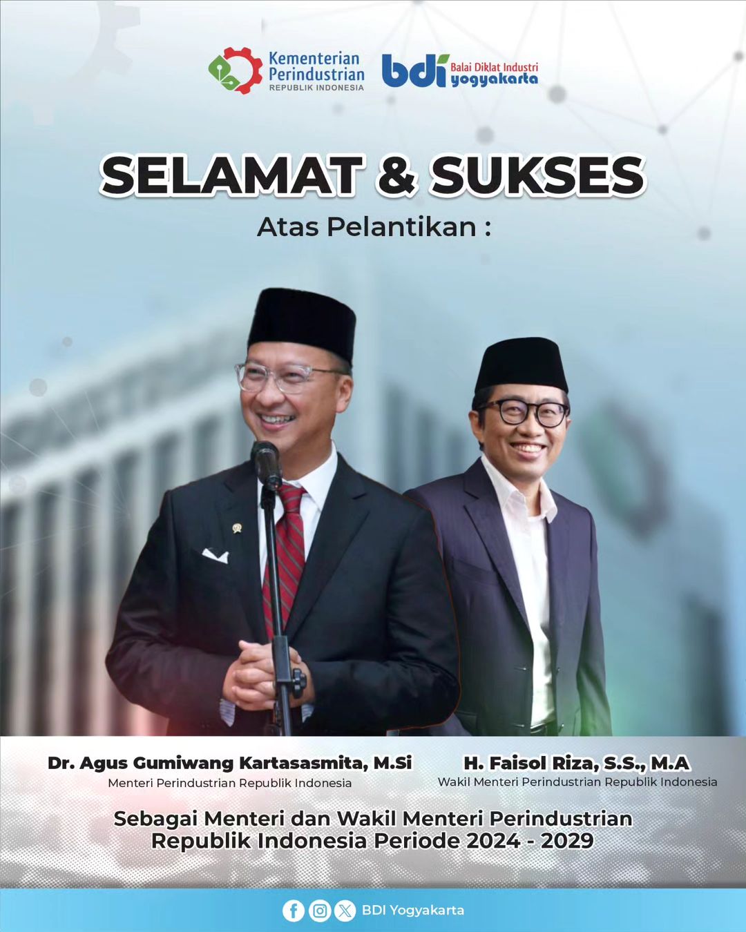 Selamat atas Pelantikan Menteri & Wakil Menteri Perindustrian RI