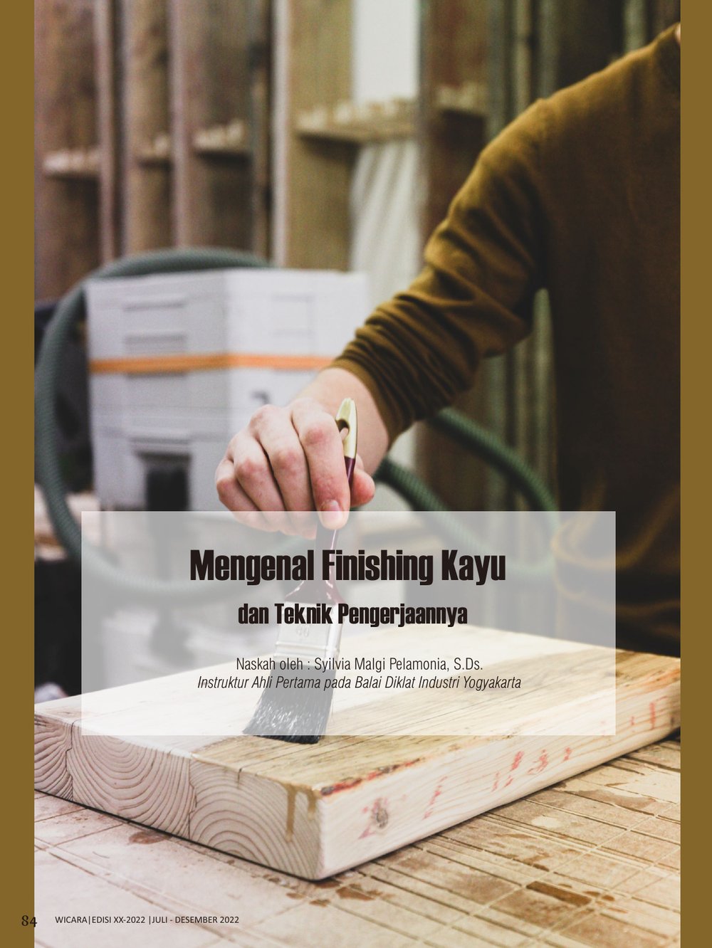 Mengenal Finishing Kayu dan Teknik Pengerjaannya pada Industri Mebel
